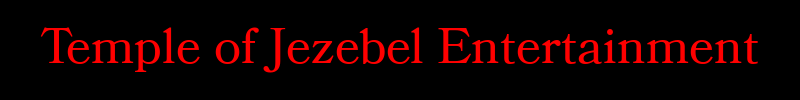 Temple of Jezebel Entertainment